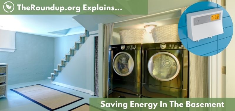 save energy in the basement - heating and cooling