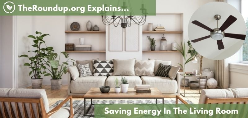 how to save energy in the living room